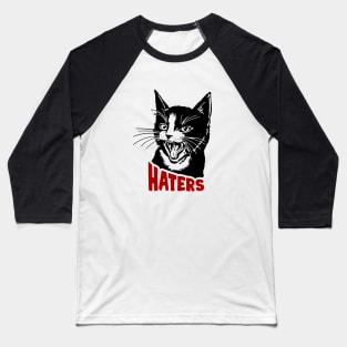 Cat and haters Baseball T-Shirt